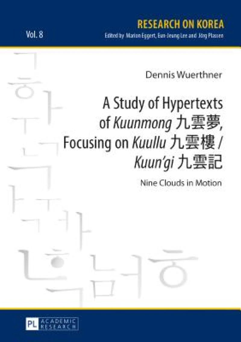 A Study of Hypertexts of «Kuunmong» ???, Focusing on «Kuullu» ??? / «Kuun’gi» ???