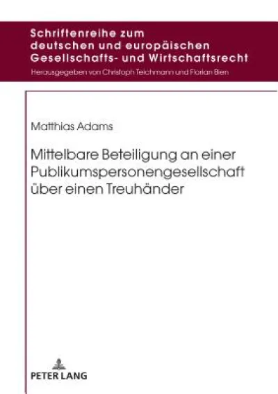 Mittelbare Beteiligung an Einer Publikumspersonengesellschaft Ueber Einen Treuhaender
