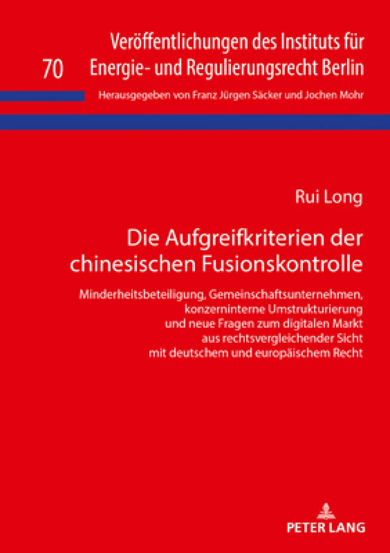 Die Aufgreifkriterien der chinesischen Fusionskontrolle