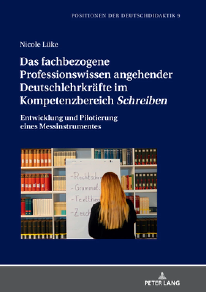 Das fachbezogene Professionswissen angehender Deutschlehrkraefte im Kompetenzbereich Schreiben