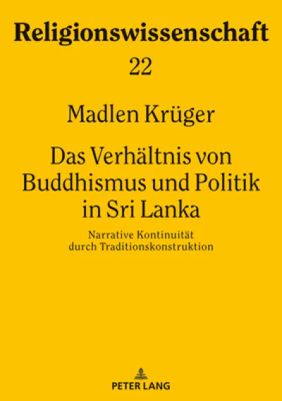 Das Verhaeltnis von Buddhismus und Politik in Sri Lanka