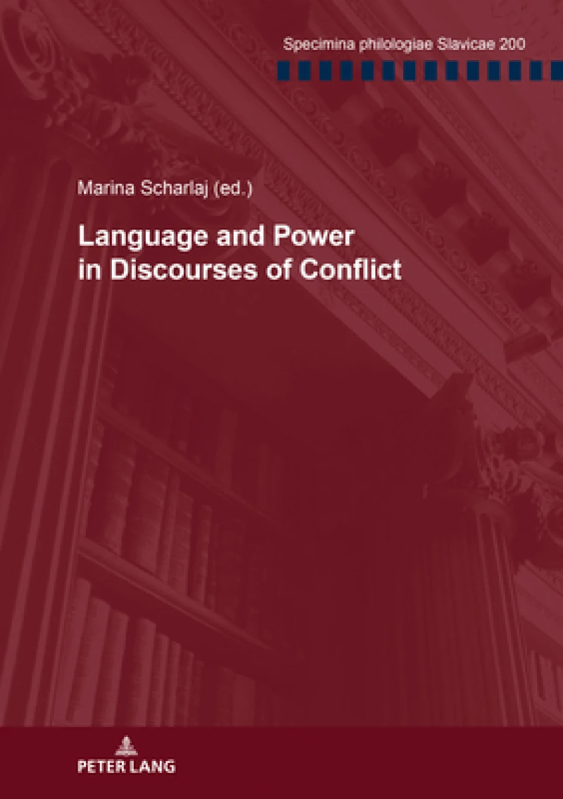 Language and Power in Discourses of Conflict
