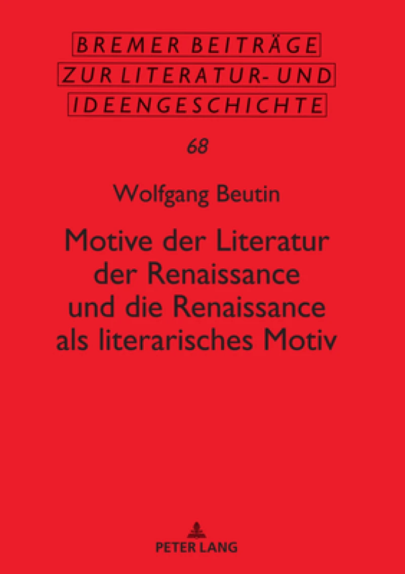 Motive Der Literatur Der Renaissance Und Die Renaissance ALS Literarisches Motiv