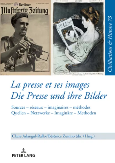 La presse et ses images - Die Presse und ihre Bilder