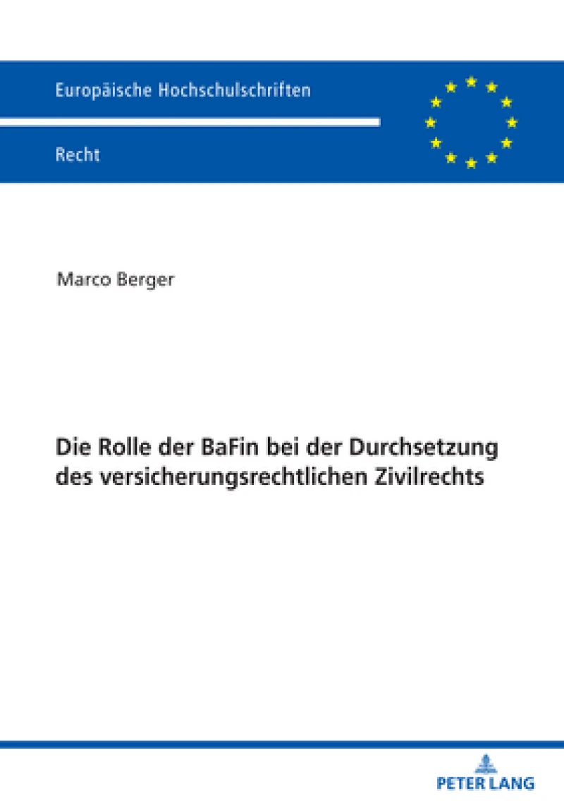 Die Rolle Der Bafin Bei Der Durchsetzung Des Versicherungsrechtlichen Zivilrechts