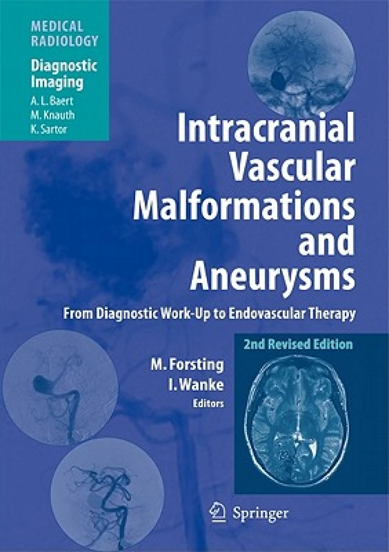 Intracranial Vascular Malformations and Aneurysms