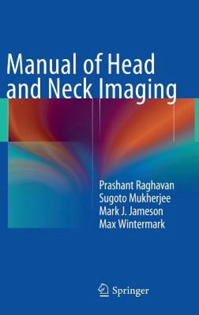 Manual of Head and Neck Imaging