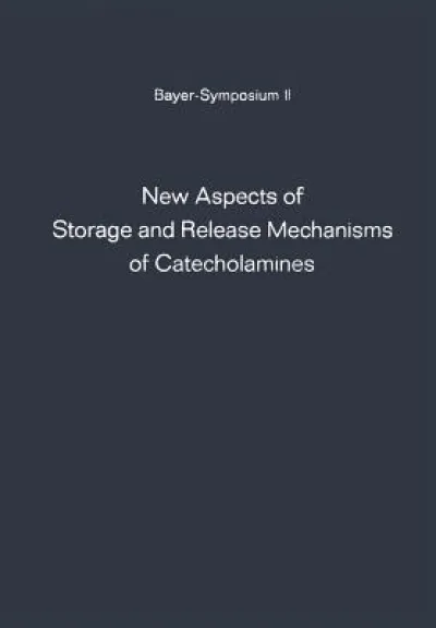 New Aspects of Storage and Release Mechanisms of Catecholamines