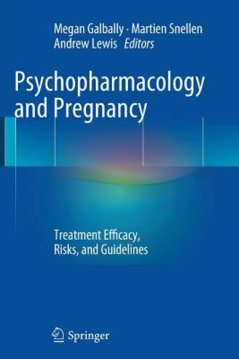Psychopharmacology and Pregnancy