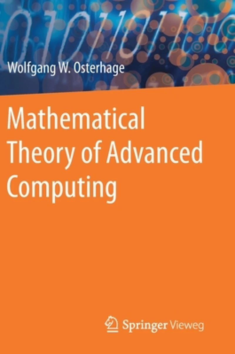 Mathematical Theory of Advanced Computing