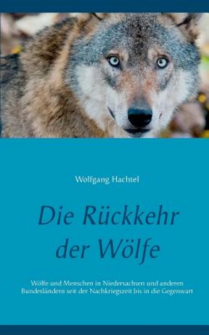 Die Ruckkehr der Wolfe