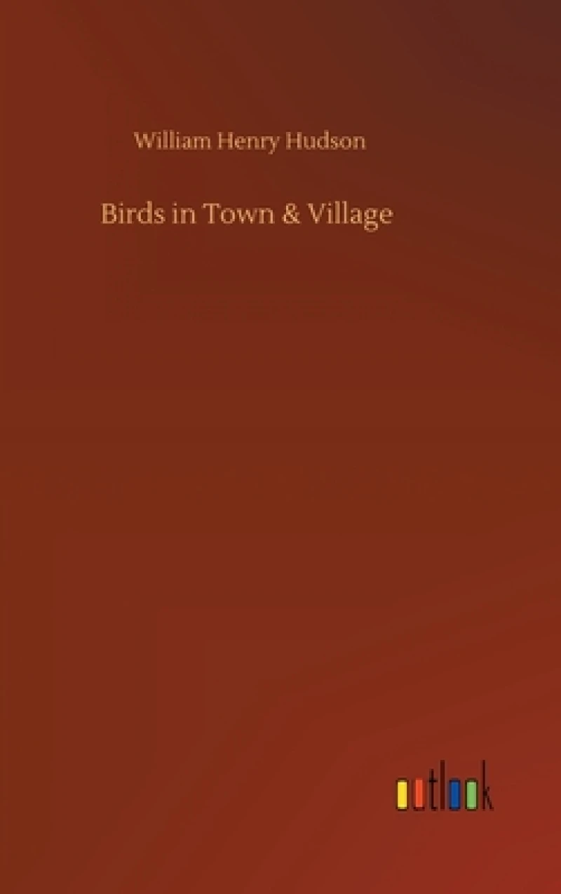 Birds in Town & Village