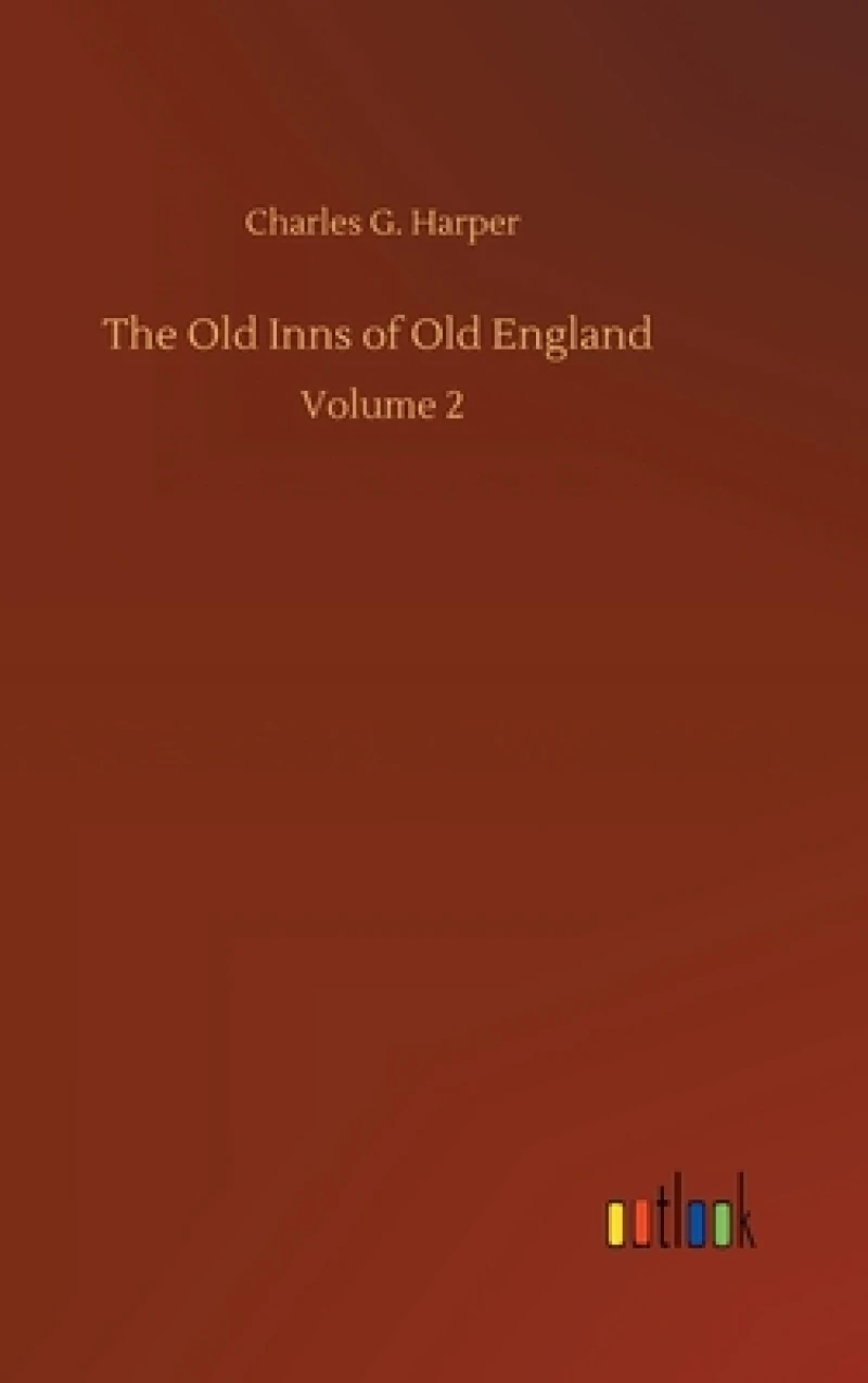 The Old Inns of Old England