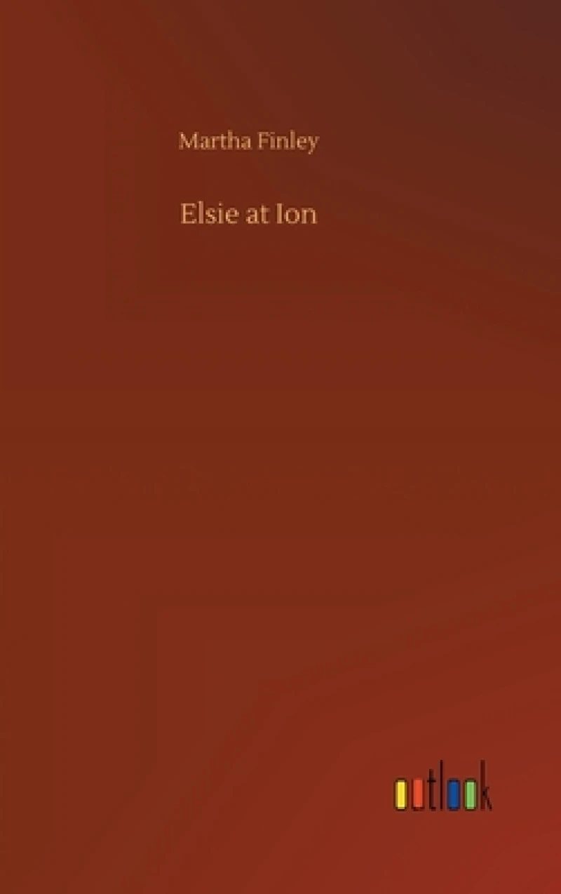 Elsie at Ion