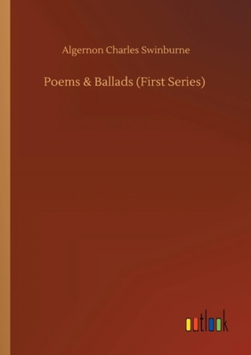 Poems & Ballads (First Series)