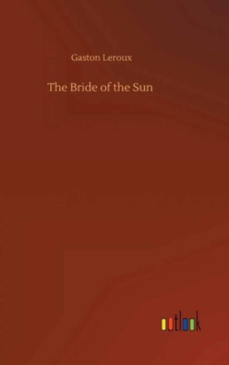 The Bride of the Sun