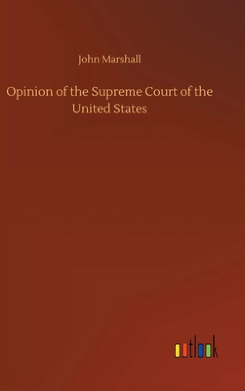 Opinion of the Supreme Court of the United States