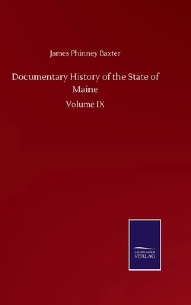 Documentary History of the State of Maine