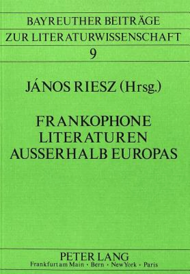 Frankophone Literaturen ausserhalb Europas