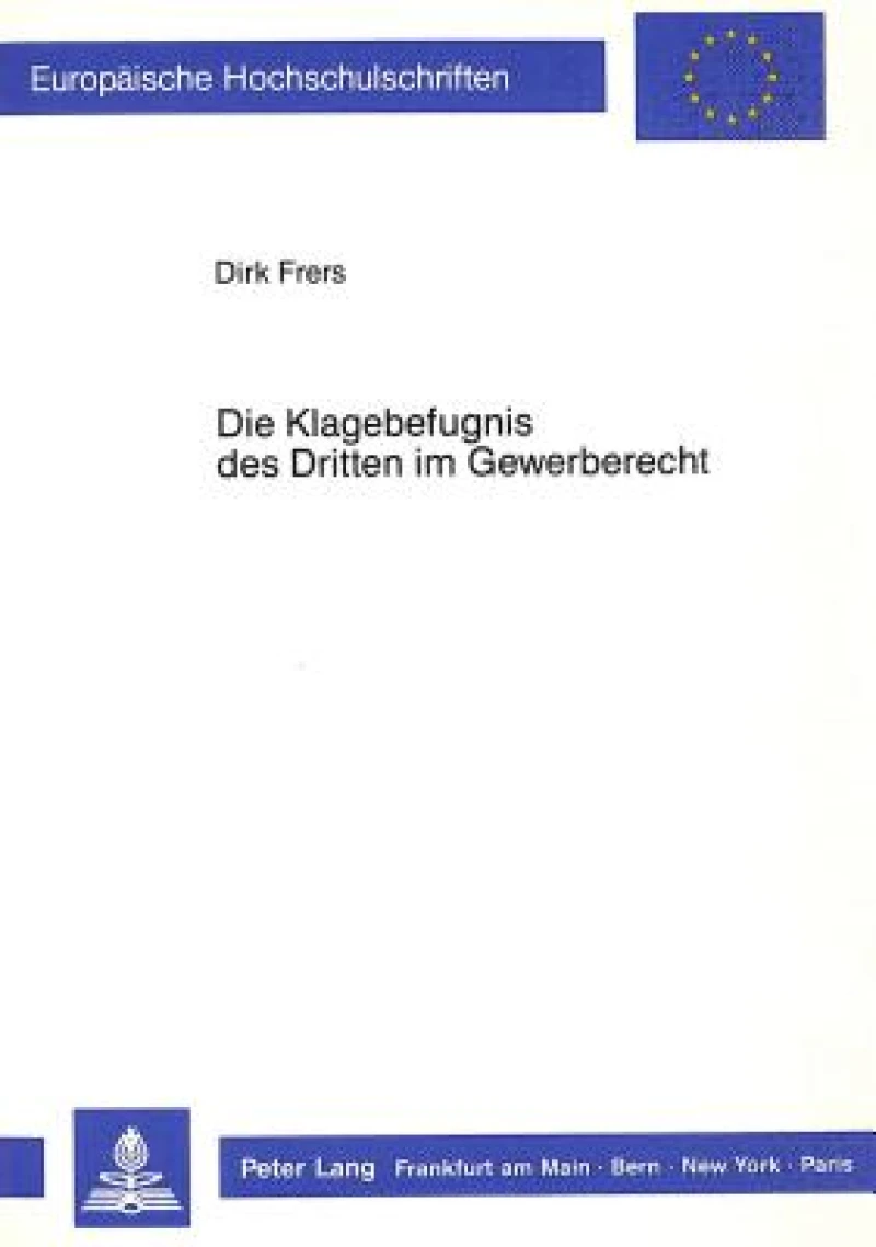 Die Klagebefugnis des Dritten im Gewerberecht
