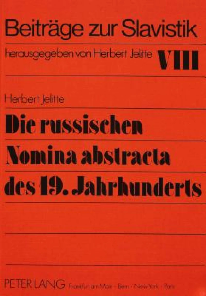 Die russischen Nomina abstracta des 19. Jahrhunderts