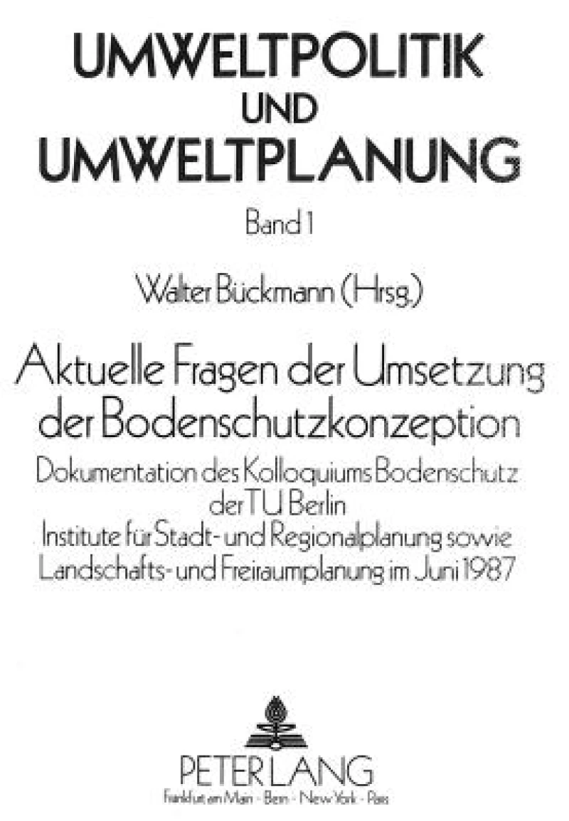 Aktuelle Fragen der Umsetzung der Bodenschutzkonzeption