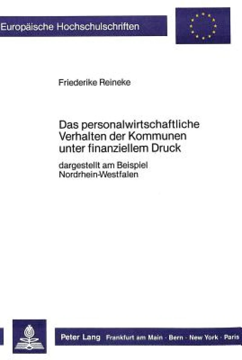 Das personalwirtschaftliche Verhalten der Kommunen unter finanziellem Druck