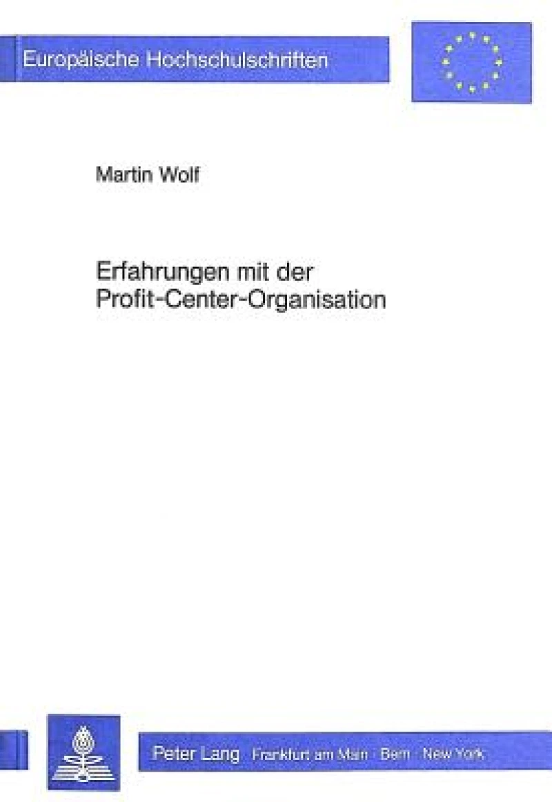 Erfahrungen mit der Profit-Center-Organisation