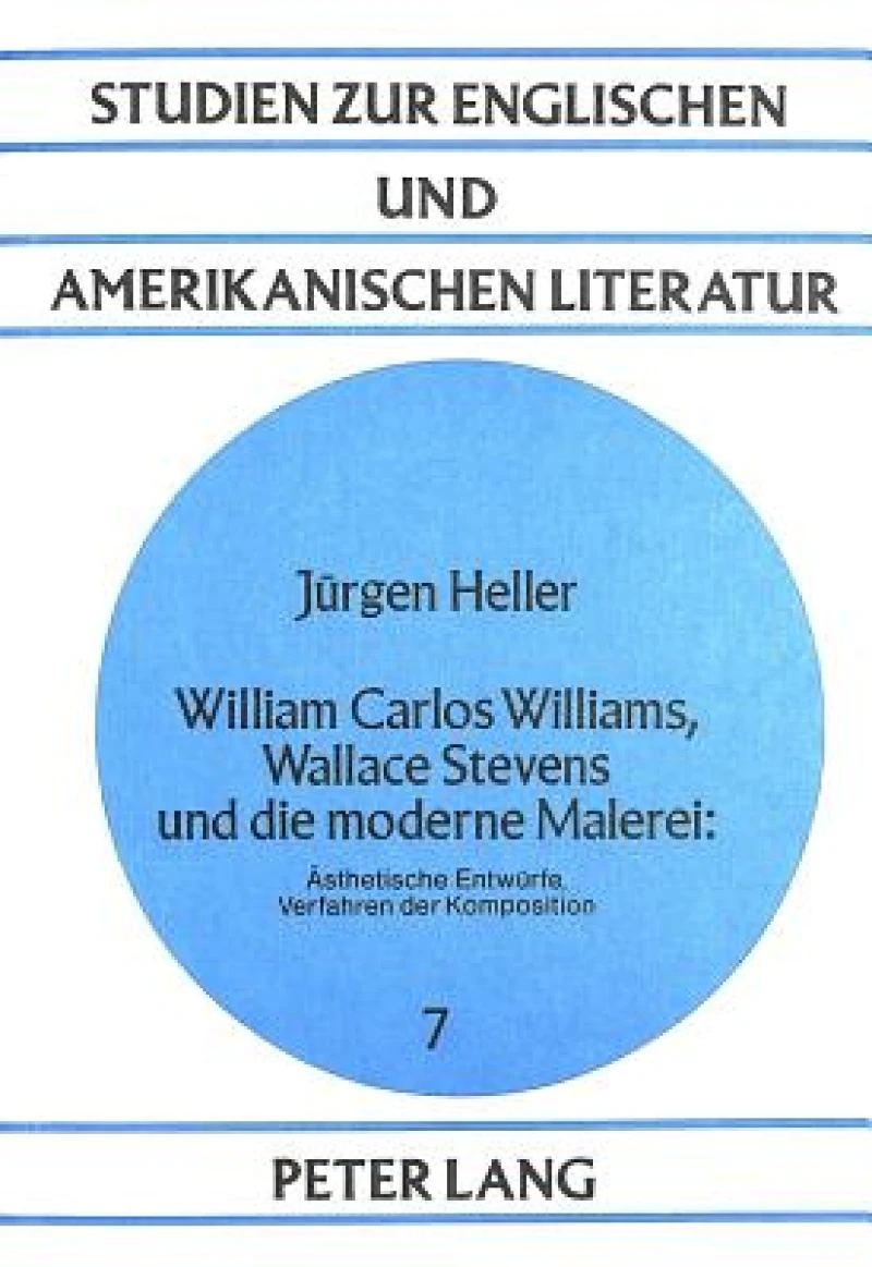 William Carlos Williams, Wallace Stevens und die moderne Malerei: