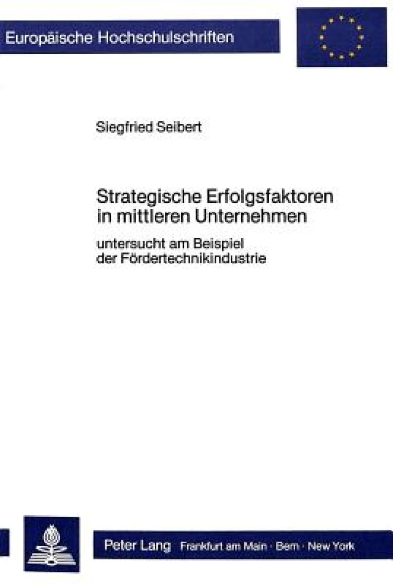Strategische Erfolgsfaktoren in mittleren Unternehmen