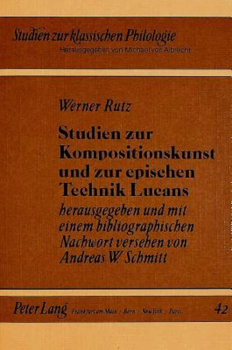 Studien zur Kompositionskunst und zur epischen Technik Lucans