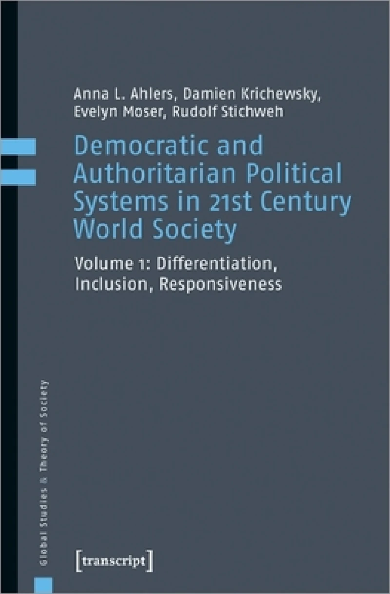 Democratic and Authoritarian Political Systems i – Differentiation, Inclusion, Responsiveness