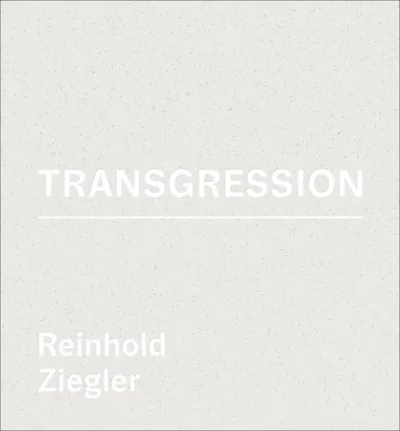 Reinhold Ziegler - Transgression