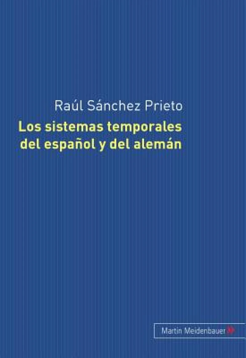 Los Sistemas Temporales del Espanol Y del Aleman