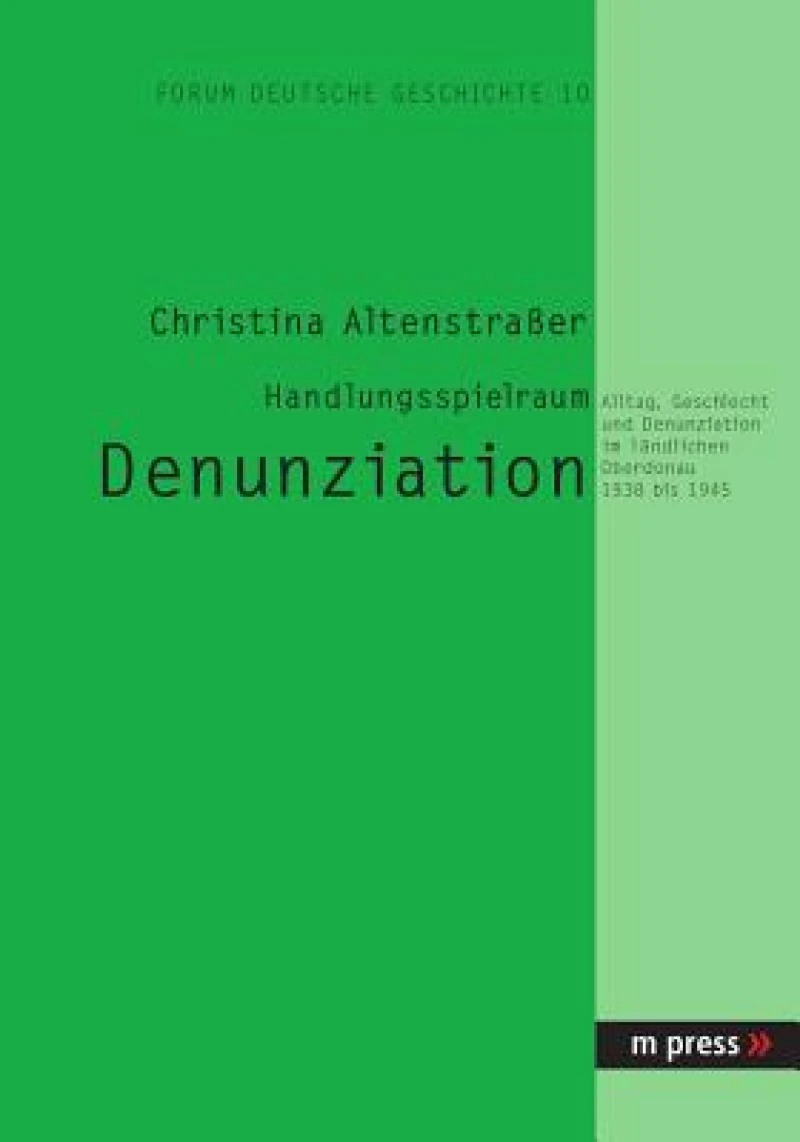 Handlungsspielraum Denunziation