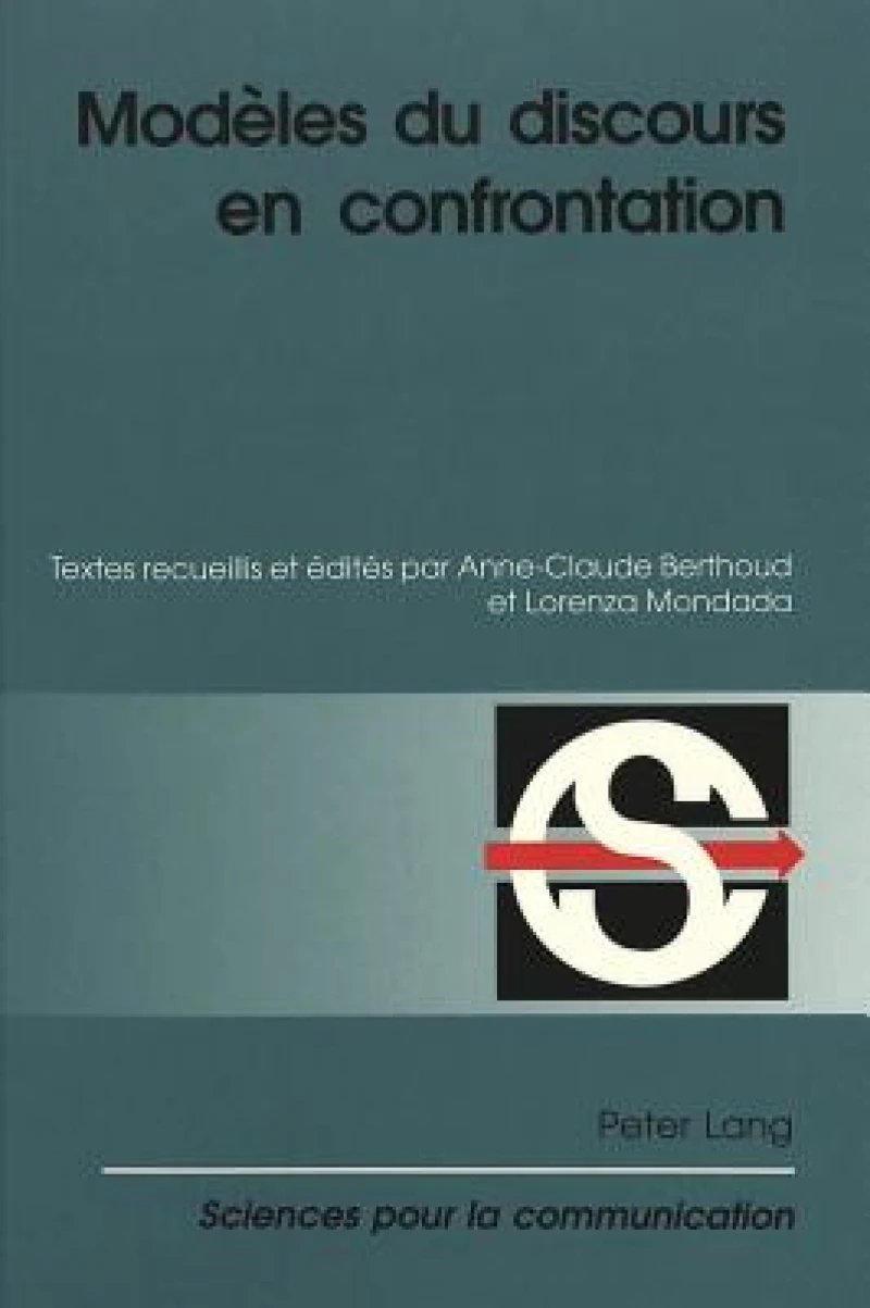 Modeles du discours en confrontation