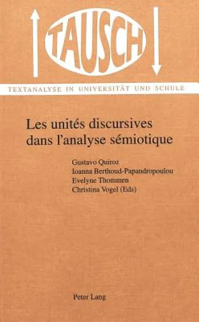 Les unites discursives dans l'analyse semiotique: la segmentation du discours