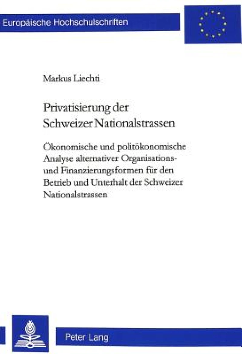 Privatisierung der Schweizer Nationalstrassen