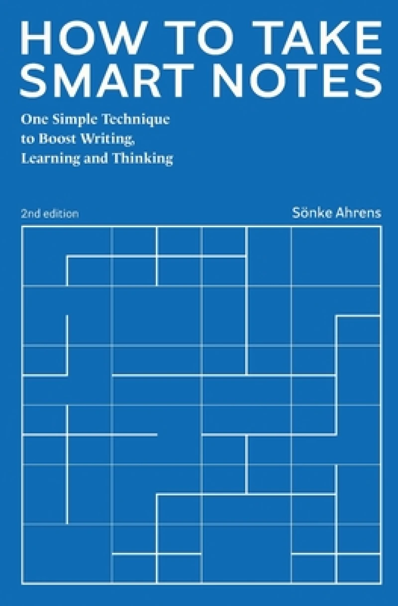 How to Take Smart Notes