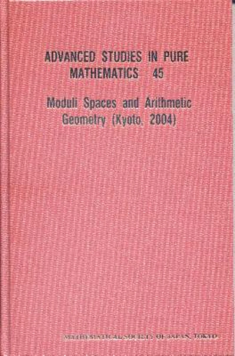 Moduli Spaces And Arithmetic Geometry