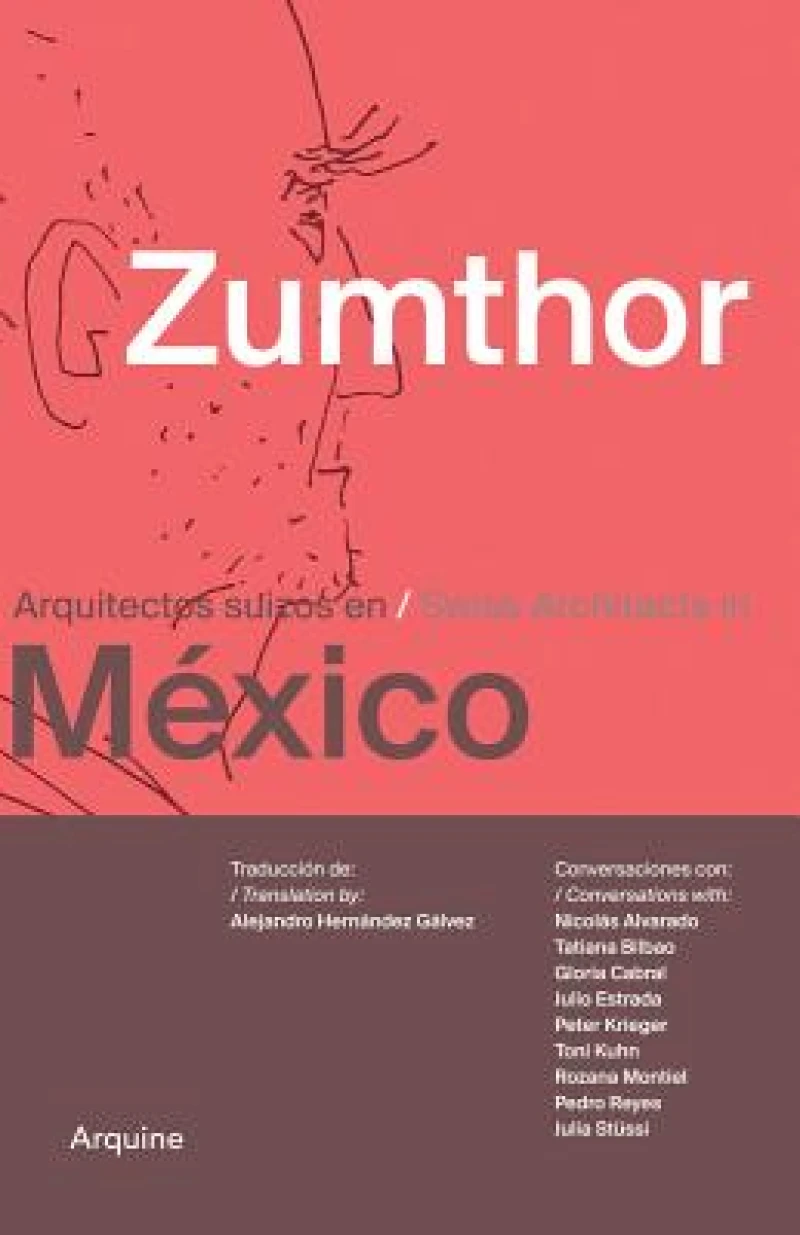 Zumthor in Mexico