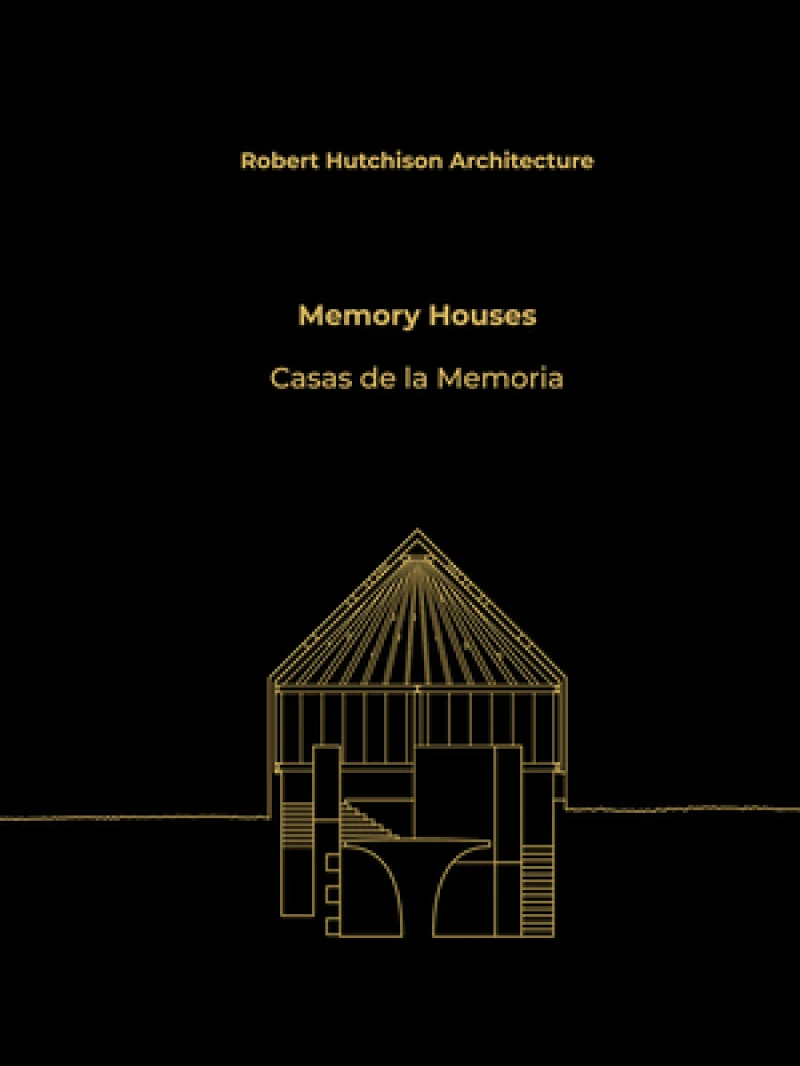 Robert Hutchison: Memory Houses