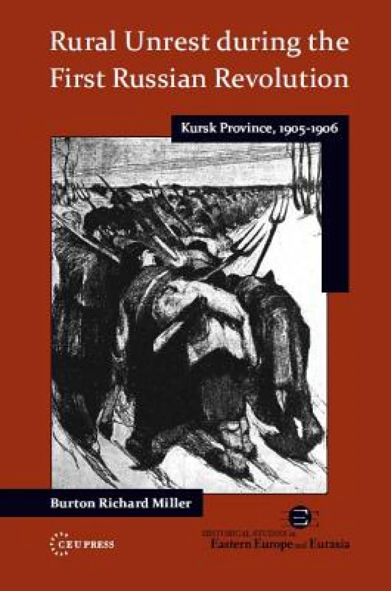 Rural Unrest during the First Russian Revolution