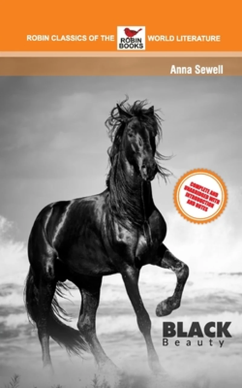 Black Beauty  Complete and Unabridged with Introduction and Notes