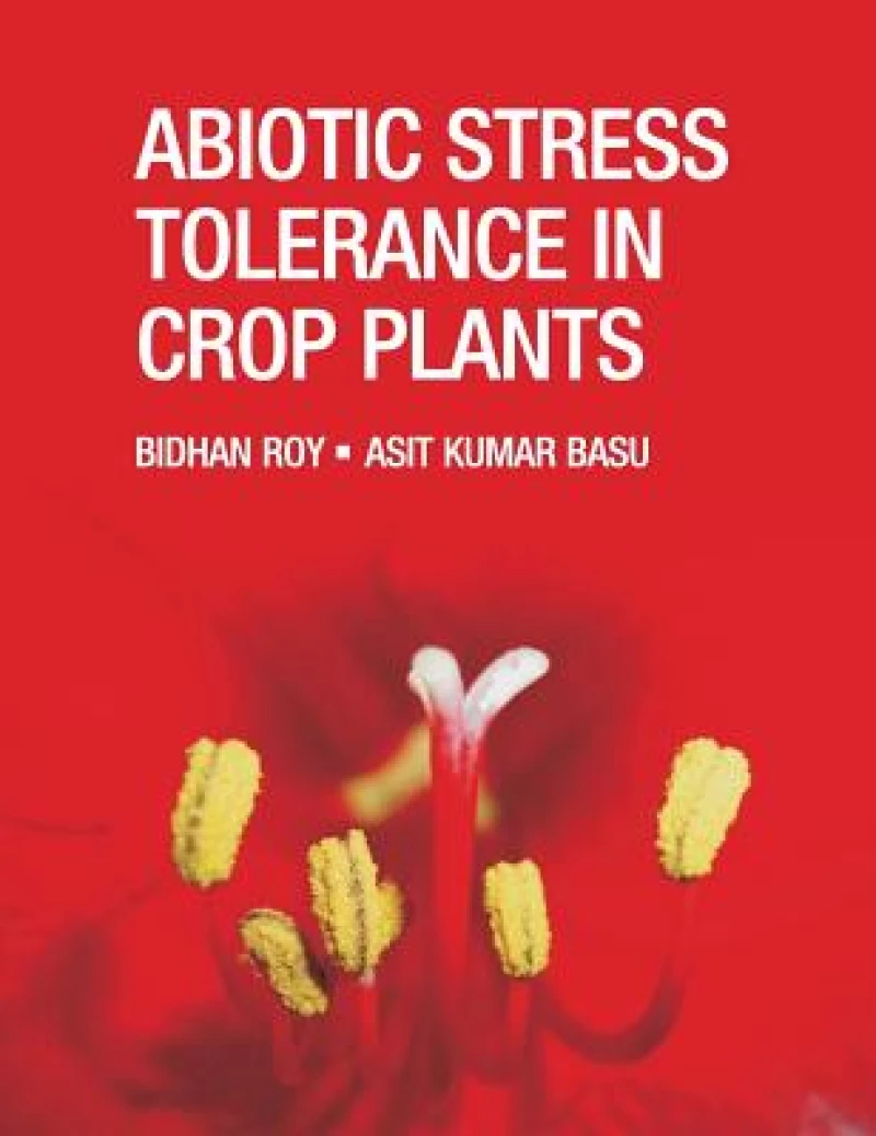 Abiotic Stress Tolerance in Crop Plants