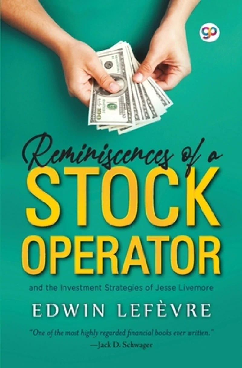 Reminiscences of a Stock Operator