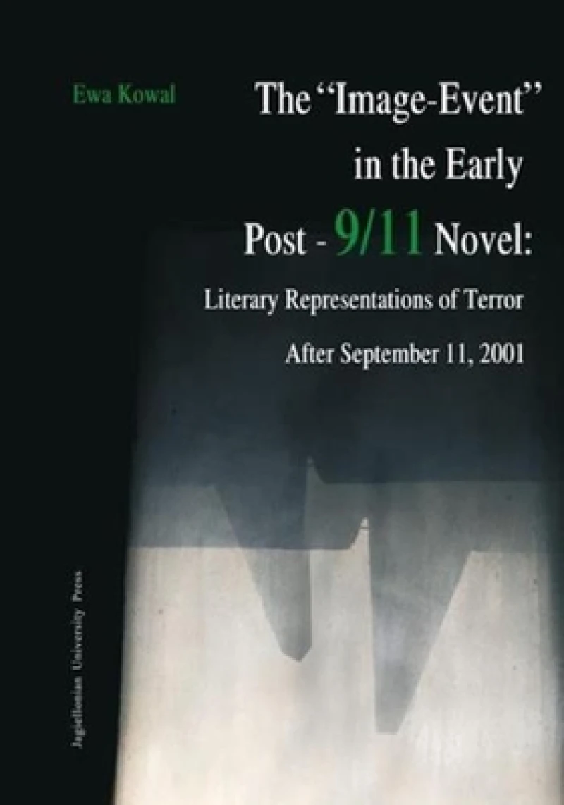 The "Image-Event" in the Early Post-9/11 Novel