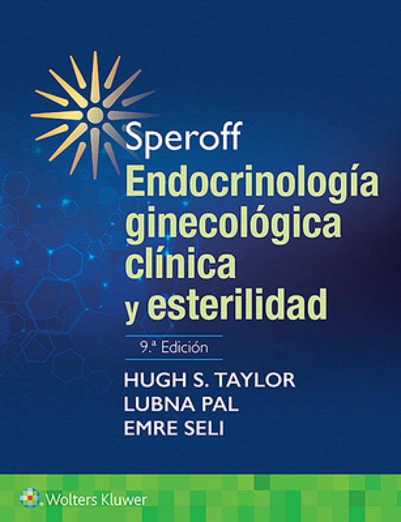 Speroff. Endocrinologia ginecologica clinica y esterilidad