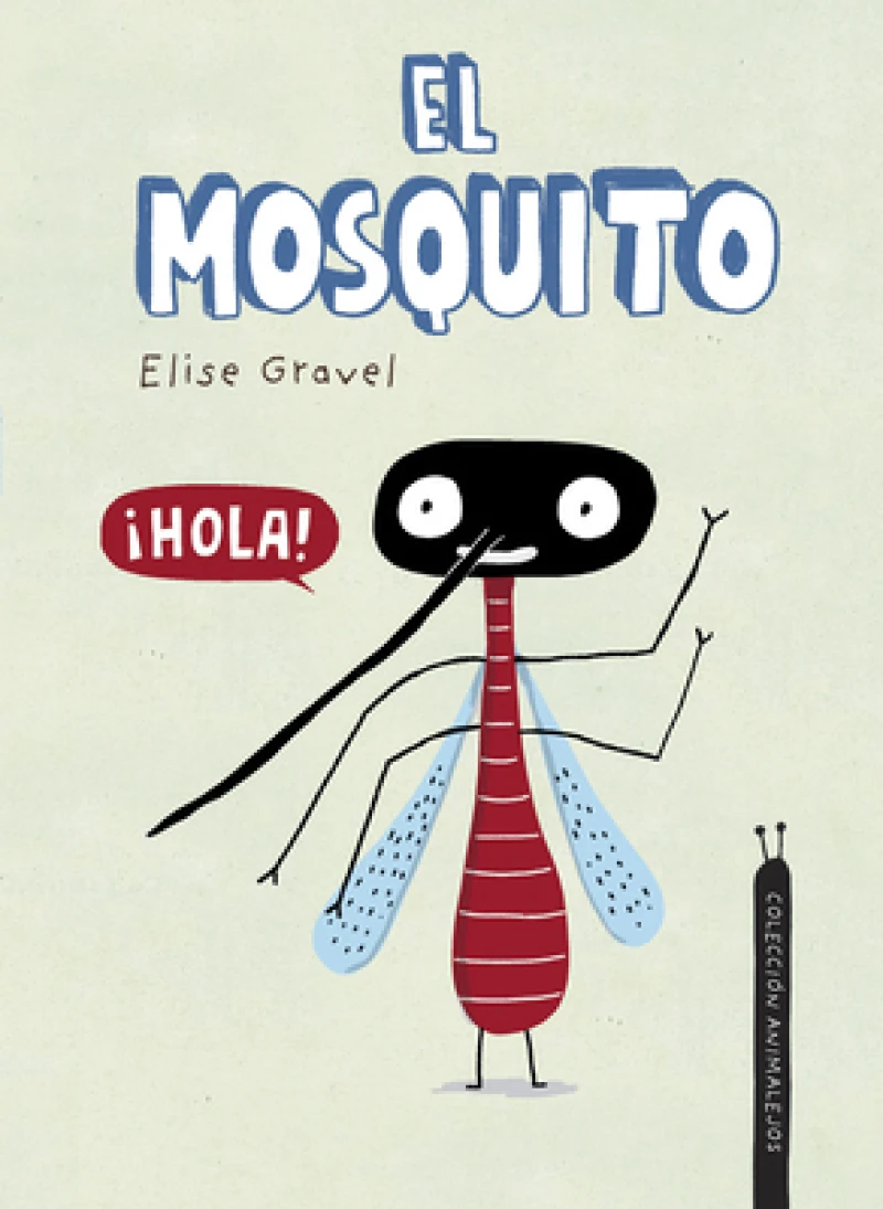 El mosquito. Coleccin Animalejos