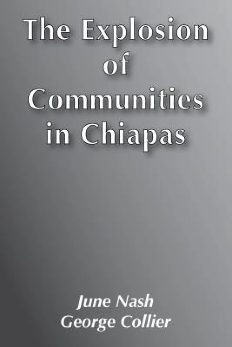 The Explosion of Communities in Chiapas